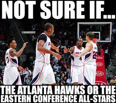 At memesmonkey.com find thousands of memes categorized into thousands of categories. Nba Memes On Twitter The Atlanta Hawks Now Have 4 All Stars Http T Co Tcz2zceu5q