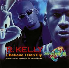 R Kelly I Believe I Can Fly From The Movie Soundtrack Space Jam 1996 Good R B Songs Graduation Songs Fly Song