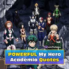 Boku no hero academia is also known as my hero academia. 81 Powerful My Hero Academia Quotes Images Wallpaper