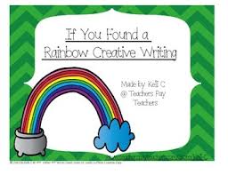 St Patricks Day Creative Writing Found A Rainbow And Pot With No Gold Creative Writing Descriptive Words Writing