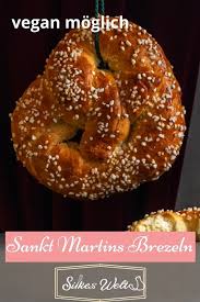 Martinsbrezel Rezepte Silkeswelt De Rezept In 2020 Rezepte Lecker Lebensmittel Essen