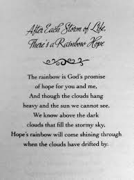 After Each Storm Of Life There S A Rainbow Hope By Helen Steiner Rice Helen Steiner Rice Helen Steiner Rice Poems Life Quotes
