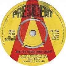 45cat Brian Poole And The Seychelles What Do Women Most Desire Treat Her Like A Woman President Uk Pt 264