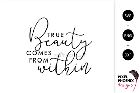Mother quotes photos graphics fonts themes templates. Makeup Svg Beauty Svg True Beauty Comes From Within 213698 Svgs Design Bundles