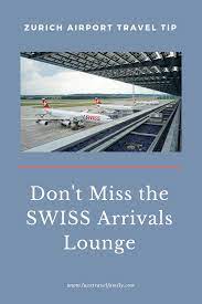 discover the swiss arrivals lounge in zurich europe travel guide europe travel europe travel tips