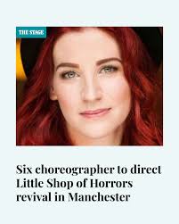 Six the Musical choreographer Carrie-Anne Ingrouille is to direct the Hope  Mill Theatre's revival of Little Shop of Horrors. Read more 👇