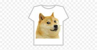 Doge shirt is a group on roblox owned by murra_2008 with 137 members. Dogepng Roblox Doge Roblox T Shirt Free Free Transparent Png Images Pngaaa Com