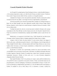 Cauzele si caracterul primului război mondial contradictiile dintre marile tari imperialiste, determinate de legea dezvoltarii inegale si în salturi a capitalismului, au dus la formarea a doua blocuri agresive imperialiste: Cauzele Primului Razboi Mondial