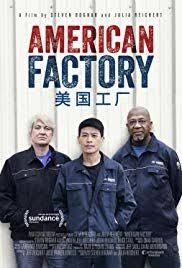 American Factory 2019 Imdb Good Movies On Netflix Documentaries Good Movies
