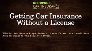 Can you get car insurance without a license? Cheap Car Insurance Without Drivers License Know About Getting Car