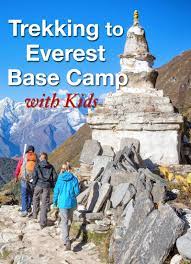 Trekking To Everest Base Camp With Kids Family Adventure Travel Camping With Kids Trekking