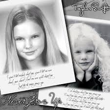 I have watching you rodney atkins wont be like this for long darious rucker you're gonna miss this anymore? Never Grow Up Taylor Swift Wiki Fandom