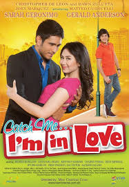 Catch Me I M In Love Falling In Love Movie Pinoy Movies Im In Love