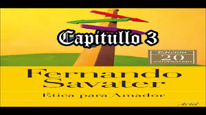 Resultado de imagen para etica para amador capitulo 3 breve reseÃ±a