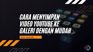 Layanan web ini menyediakan video converter youtube dengan berbagai. Cara Menyimpan Video Youtube Ke Galeri Dengan Mudah