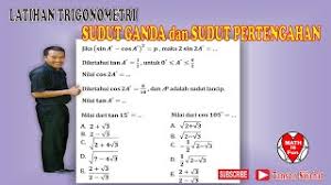 Check spelling or type a new query. Trigonometri Sudut Rangkap Dan Sudut Pertengahan Latihan Youtube