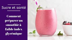 Smoothie Sans Sucre Ou A Ig Bas Conseils Et Recettes Les Super Aliments Repas Vegan Nutrition