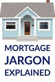 Mortgages Explained In Simple Terms Home Improvement Loans Home Loans Mortgage