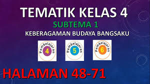 Artikel kali ini akan membahas soal dan kunci jawaban yang ada dalam buku tematik sd kelas 4. Jawaban Tematik Kelas 4 Tema 1 Subtema 1 Pembelajaran 4 5 6 Halaman 48 71 Youtube