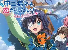 Love Chunibyo Other Delusions Archives Otaku Tale