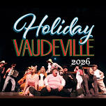 HOLIDAY VAUDEVILLE