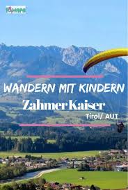 Zahmer Kaiser Wanderberg Fur Familien Tirol Kimapa Ausflug Wandern Mit Kindern Wandern