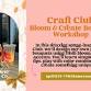 Craft Club: Bloom & Create Bouquet Workshop event in Marysville, WA