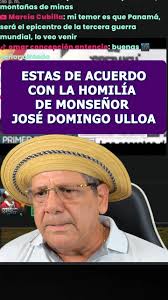HOMILIA DE MONSEÑOR JOSÉ DOMINGO ULLOA, HABLANDO DEL CONFLICTO DE LA  SOBERANIA NACIONAL DE PANAMÁ.
