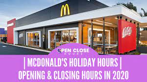 Mcdonalds Christmas Eve Hours Mcdonald S Holiday Hours 2021 Officially Approved