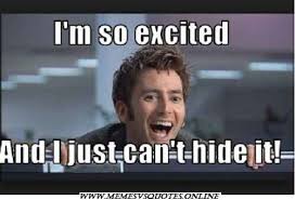 30 Best Excited Memes That Shows Our Real Excitement Memesvsquotes Online Memes Vs Quotes