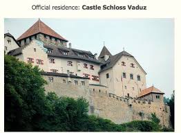 Liechtenstein Official Residence Royal Residence Castle King Of The World