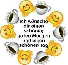 Pin Di Doe Deer Su Guten Morgen Und Schonen Tag Buongiorno Immagini Tedesco