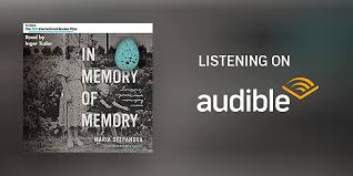 In Memory of Memory by Maria Stepanova, Sasha Dugdale - translator -  Audiobook - Audible.com