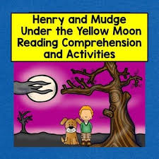 Henry And Mudge Under The Yellow Moon Story Sequencing Story Activities Reading Comprehension