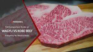 Wagyu Vs Kobe Beef Differences Everything You Need To Know