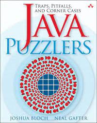 More like i can read a java program's source, and understand the difference between the methods, the classes, etc. Java Puzzlers Traps Pitfalls And Corner Cases Bloch Joshua Gafter Neal Amazon Com Mx Libros