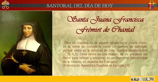 Misioneros De La Palabra Divina Santoral Santa Juana Francisca Chantal Santoral San Juan Voluntad De Dios