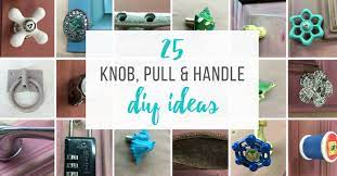 Shake the mixture well to thoroughly combine. 25 Diy Hardware Ideas For Drawer Knobs Pulls Handles Cheryl Phan