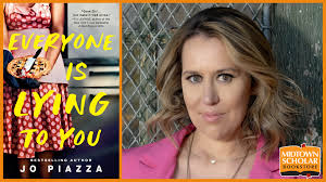 An Evening with Jo Piazza and Lindsay Hameroff: Everyone is Lying to You