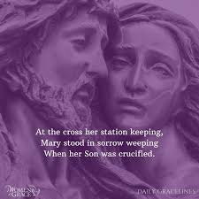 Lenten Journey Through the Sorrows of Mary: Mary stood in sorrow weeping —  Women of GraceWomen of Grace