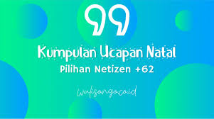 Kamis, 24 desember 2020 09:43 wib. Ucapan Selamat Natal Dan Tahun Baru 2020 Terbaru Pilihan Netizen 62