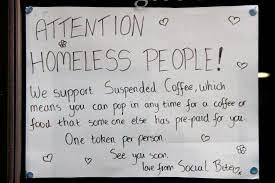 After small italian towns started this movement in solidarity after the government announced cultural budget cuts. Suspended Coffee One To Keep One To Share Shareable