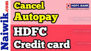 Alternatively, you can call on our helpline: Cancel Autopay Option Of Hdfc Credit Card Youtube