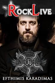 When coupled with our knowledge and experience, we can best help them to realize those goals. Interview Efthimis Karadimas Nightfall Rocklivebg Com