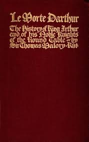 Le Morte Darthur The History Of King Arthur And His Noble Knights Of The Round Table Noble Knight Knight King Arthur