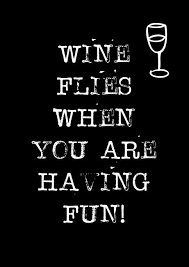 Kaartje Wine Flies When You Are Having Fun Grappige Citaten Wijncitaten Grappige Teksten