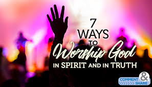 7 Ways To Worship God In Spirit And In Truth Kenneth Copeland Ministries Blog Bow down before him, his glory proclaim. to worship god in spirit and in truth