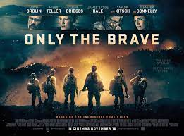 Watch Only The Brave 2017 Online Free Full English Movie Hd Megastream Brave Movie Nightmare Movie Brave Trailer