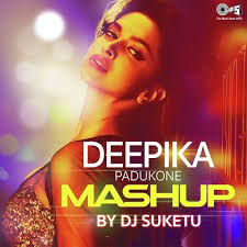 Deepika Padukone Mashup Dj Suketu Download Now Dj Mp3 Song Dj Remix