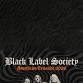 Black Label Society